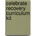 Celebrate Recovery Curriculum Kit
