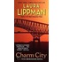 Charm City: A Tess Monaghan Novel