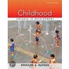 Childhood: Voyages in Development by Spencer A. Rathus