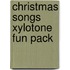 Christmas Songs Xylotone Fun Pack