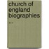 Church of England Biographies ...