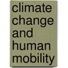 Climate Change and Human Mobility by Jan Sulista