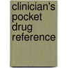 Clinician's Pocket Drug Reference door Steven Haist