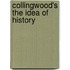 Collingwood's the Idea of History