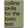 Collins Skills For The Toeic Test by James C. Collins