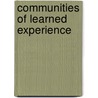 Communities of Learned Experience by Nancy G. Siraisi