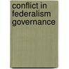 Conflict In Federalism Governance door Dires Desyibelew Yihunie