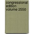 Congressional Edition Volume 2550