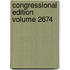 Congressional Edition Volume 2674