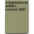 Congressional Edition Volume 4807