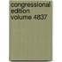 Congressional Edition Volume 4837