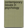 Contemporary Issues In Psychology door Aheisbwe Irene