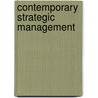 Contemporary Strategic Management by Jeffrey Kennedy
