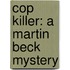 Cop Killer: A Martin Beck Mystery