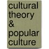 Cultural Theory & Popular Culture