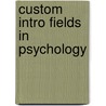 Custom Intro Fields in Psychology by Burger et al