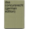 Das Concursrecht (German Edition) door Pollak Rudolf