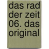 Das Rad der Zeit 06. Das Original door Robbert Jordan