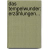 Das Tempelwunder: Erzählungen... door Walter Heymann