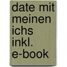 Date mit meinen Ichs inkl. E-Book door Oscar J. Winzen