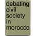 Debating Civil Society in Morocco