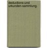 Deductions-und Urkunden-Sammlung. door Johann August Reuß