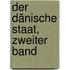 Der Dänische Staat, zweiter Band