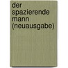 Der spazierende Mann (Neuausgabe) door Jiro Taniguchi