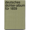 Deutsches dichter-album für 1859 by Verein Für Österreich In Wien Deutsch-Patriotischen