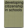 Developing Citizenship In Schools door Patricia Baker