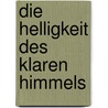 Die Helligkeit des klaren Himmels door Christian Wiener