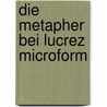 Die Metapher bei Lucrez microform door Raumer