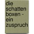 Die Schatten boxen - ein Zuspruch
