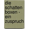 Die Schatten boxen - ein Zuspruch by Quest Disci