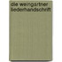 Die Weingartner Liederhandschrift