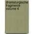 Dramaturgische Fragmente Volume 4