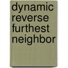 Dynamic Reverse Furthest Neighbor by Supriya Chakraborty