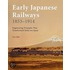 Early Japanese Railways 1853-1914