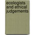 Ecologists and Ethical Judgements