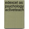 Edexcel As Psychology Activeteach door Alan Richardson