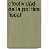 Efectividad de La Pol Tica Fiscal door Mario Andr Contreras Jaramillo
