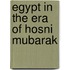 Egypt in the Era of Hosni Mubarak