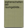 Eighenschaften Der Raumgebilde... door Professor Dr. Hessel