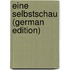 Eine Selbstschau (German Edition)