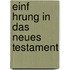 Einf Hrung in Das Neues Testament