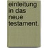 Einleitung in das Neue Testament.