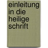 Einleitung in die Heilige Schrift by Bleek Friedrich