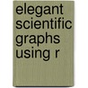 Elegant Scientific Graphs Using R door Umesh Rosyara