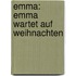 Emma: Emma wartet auf Weihnachten