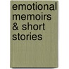 Emotional Memoirs & Short Stories door Lani Hall Alpert